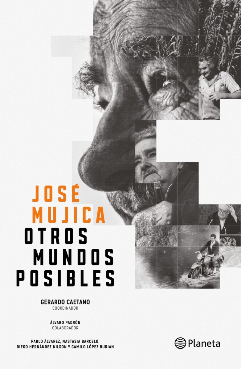 JOSÉ MUJICA - OTROS MUNDOS POSIBLES